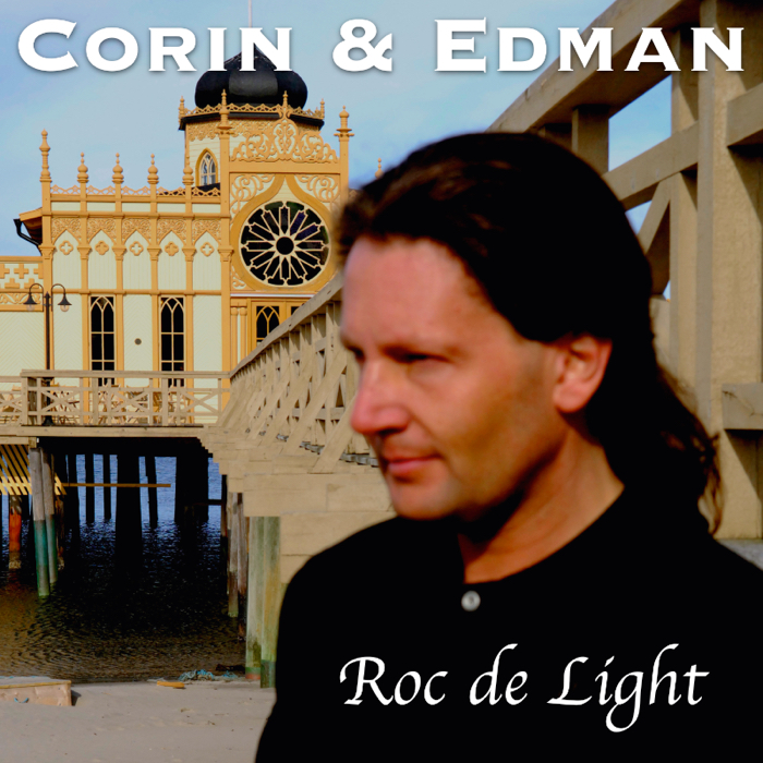 Corin & Edman - Roc de Light - Rerelease of their classic westcoast album on the Musicmould label.